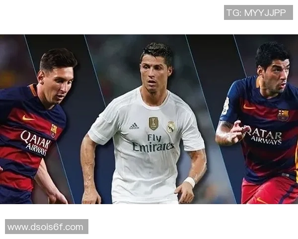 梅西、C罗、内马尔等足球巨星的成长历程与辉煌成就盘点